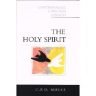 The Holy Spirit by C.F.D. Moule